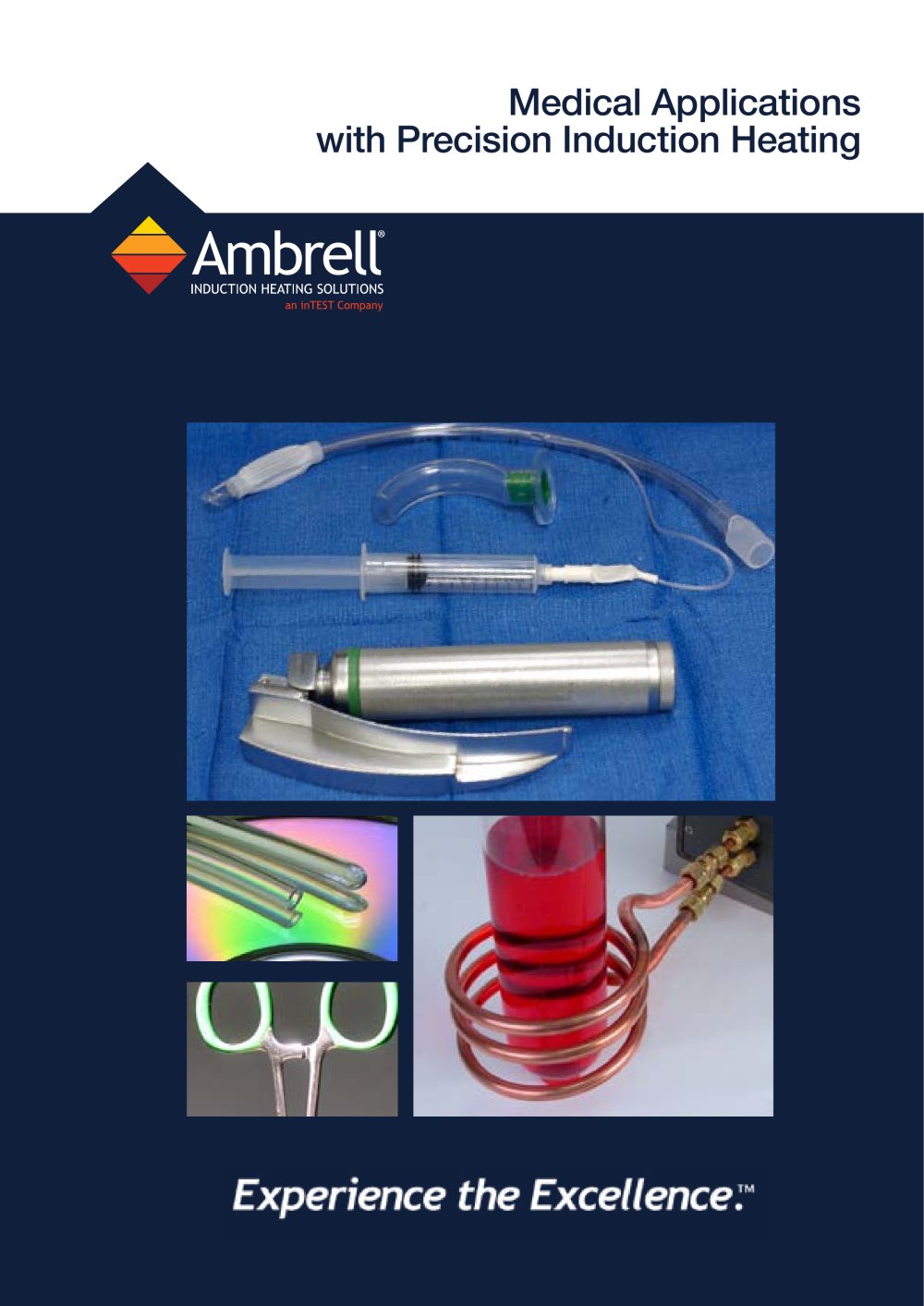 MEDICAL APPLICATIONS For Precision Induction Heating - Ambrell