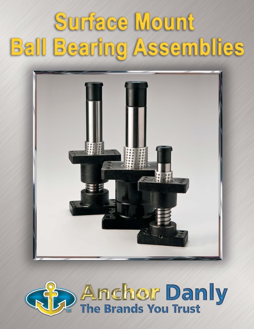 Surface Mount Ball Bearing Assemblies - ANCHOR LAMINA