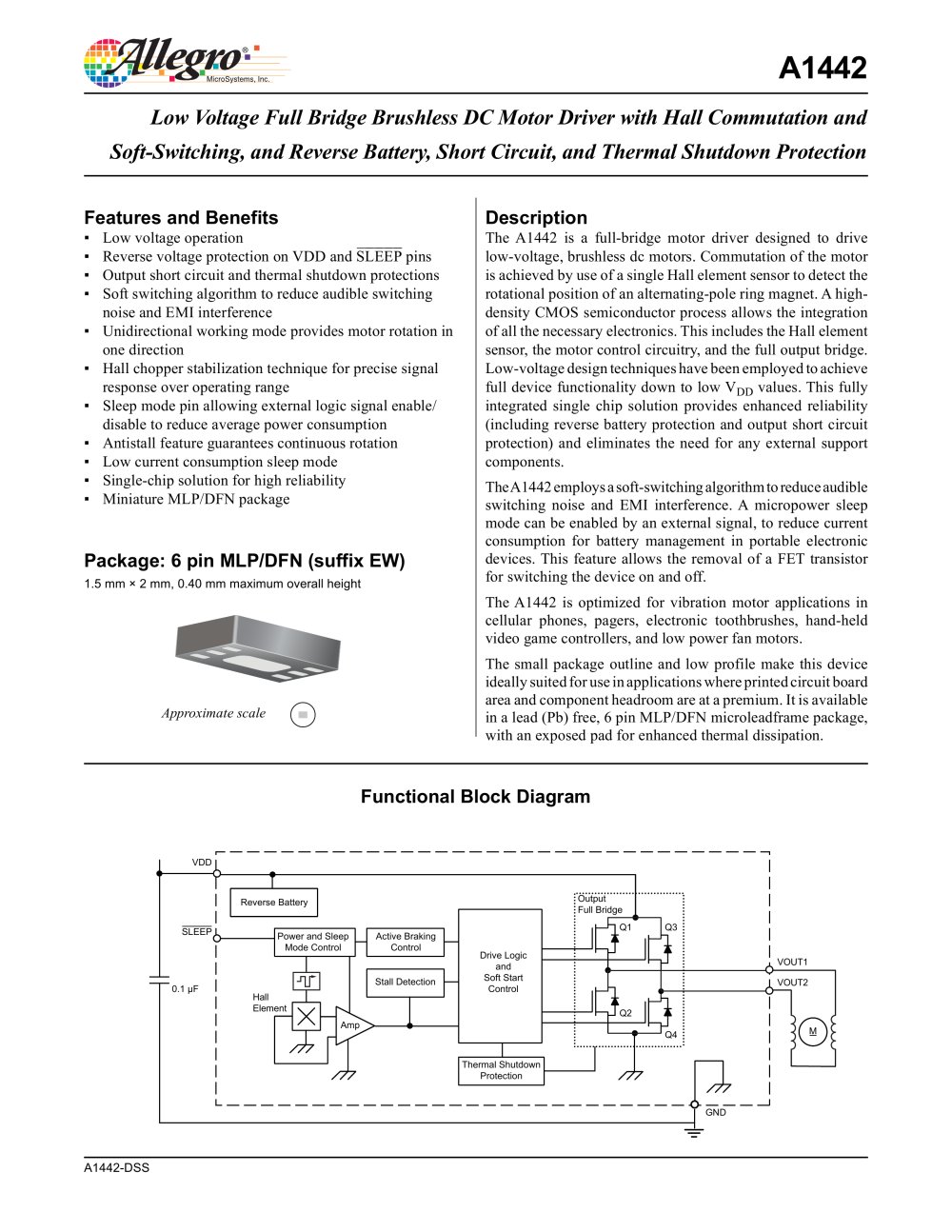 A1442 Low Voltage Full Bridge Brushless DC Motor Driver with Hall Commutation and Soft-Switching, and Reverse Battery, Short Circuit, and Thermal Shutdown Protection - ALLEGRO MICROSYSTEMS