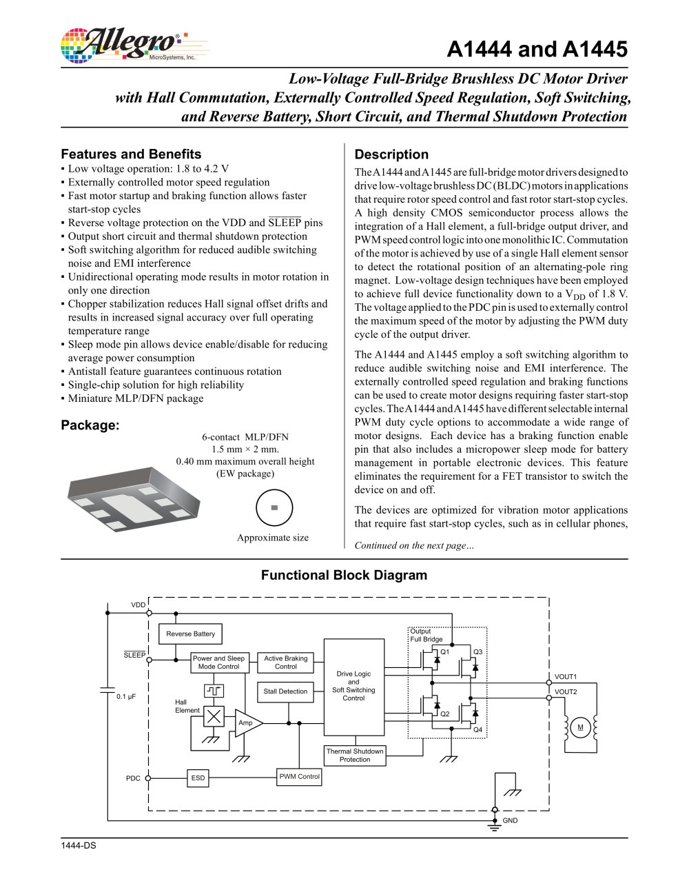 A1444 and A1445 Low-Voltage Full-Bridge Brushless DC Motor Driver with Hall Commutation, Externally Controlled Speed Regulation, Soft Switching, and Reverse Battery, Short Circuit, and Thermal Shutdown Protection - ALLEGRO MICROSYSTEMS