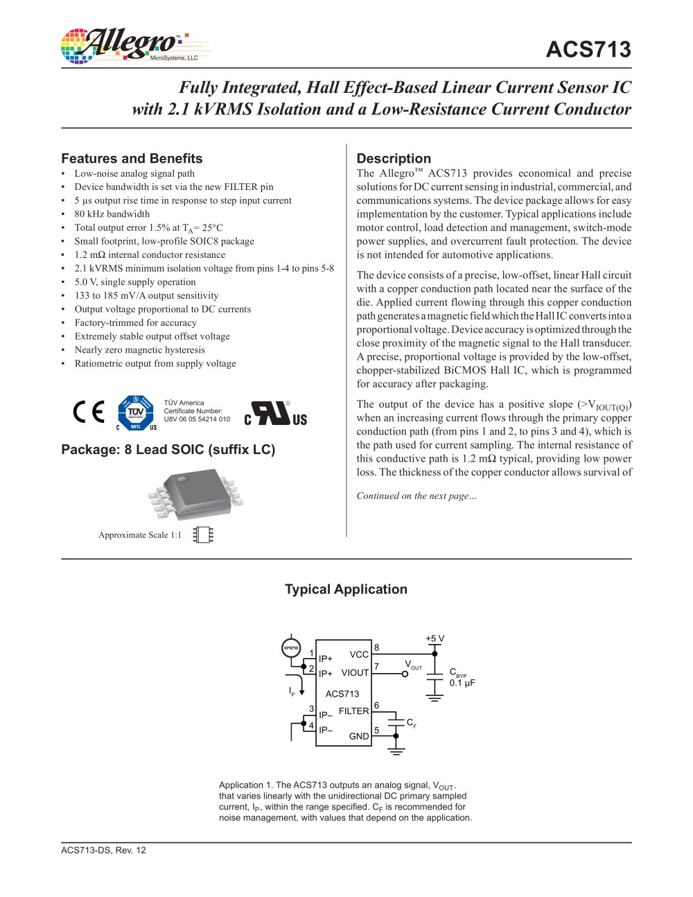 ACS713 Fully Integrated, Hall Effect-Based Linear Current Sensor with 2.1 kVRMS Voltage Isolation and a Low-Resistance Current Conductor - ALLEGRO MICROSYSTEMS