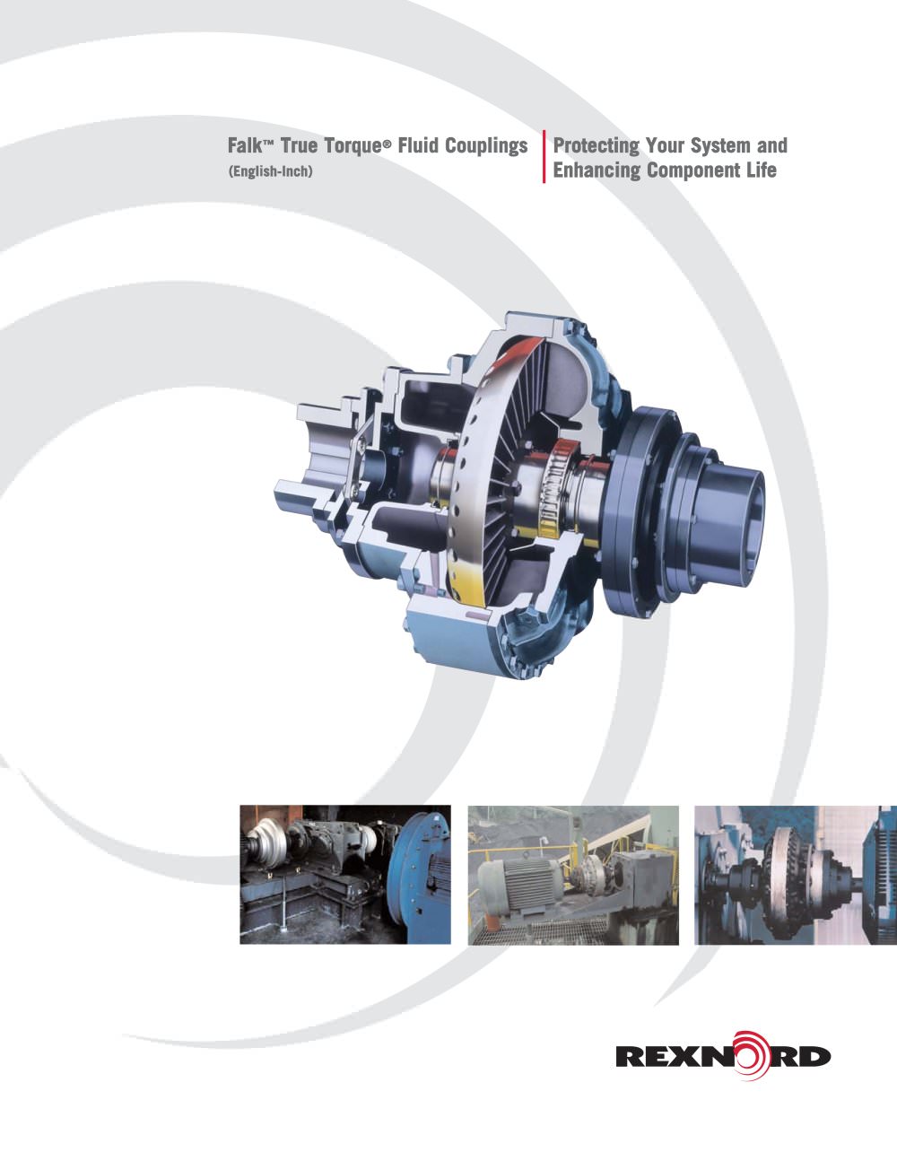 Falk� Selection Guide, True Torque Fluid Couplings, Type HF - Rexnord Industries, LLC