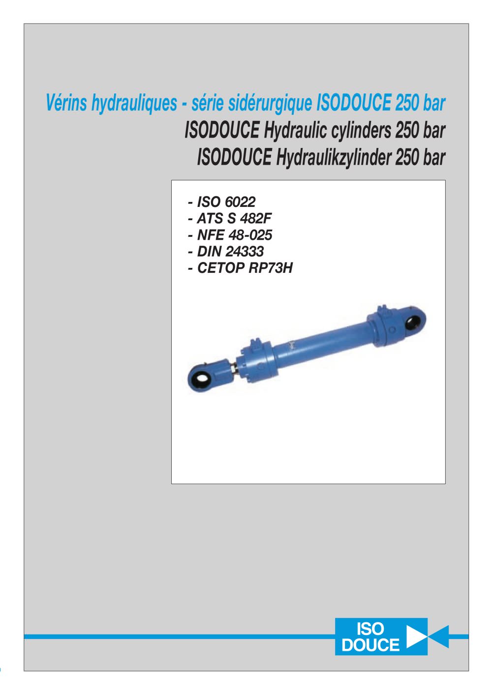 ISODOUCE Hydraulic cylinders 250 bar - DOUCE HYDRO