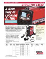 TIG Welders at a Glance Invertec� V310-T AC/DC