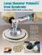Large Diameter Polishers from Dynabrade - DYNABRADE Europe