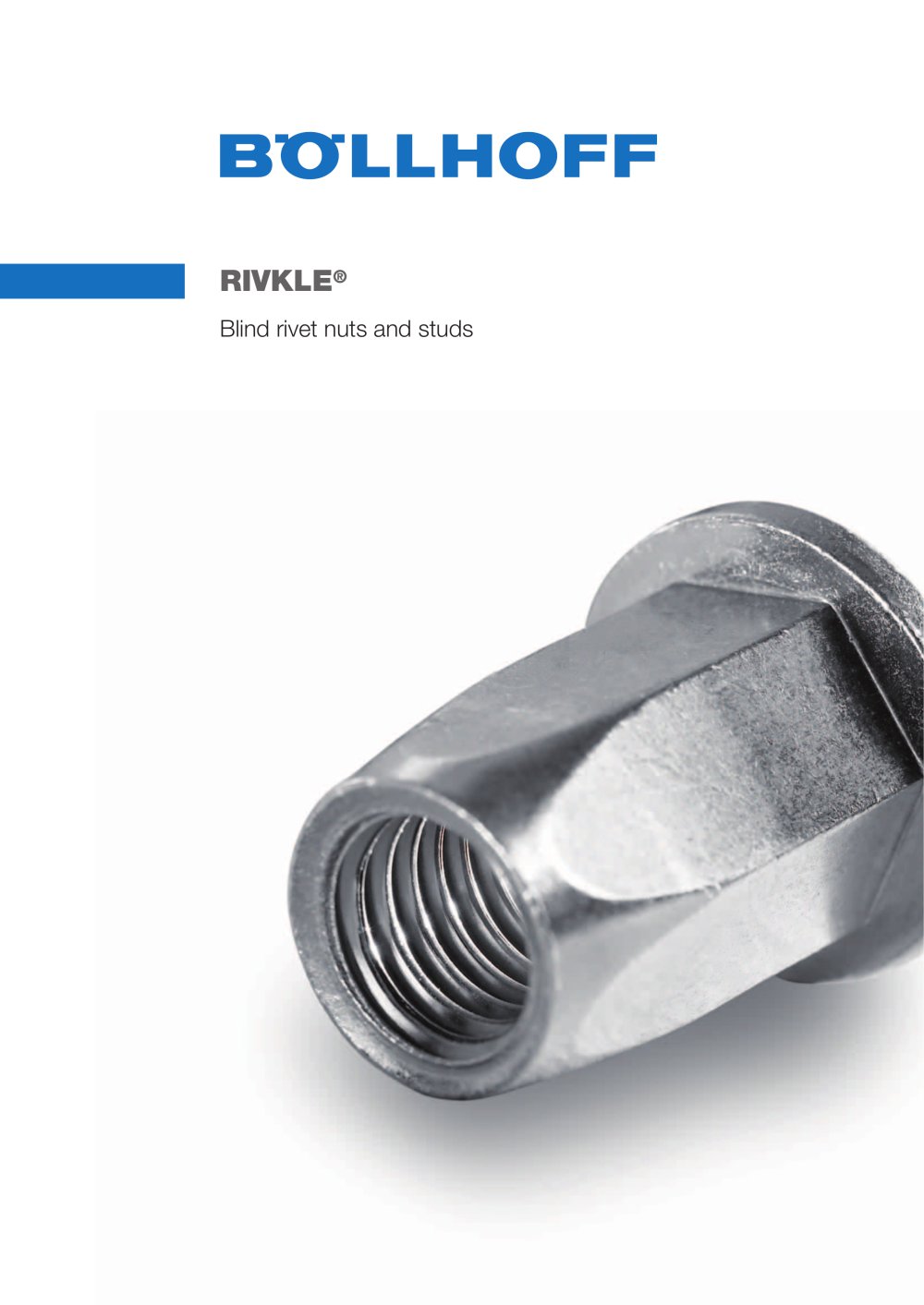 RIVKLE&reg; - Blind rivet nuts and studs - B&Ouml;LLHOFF