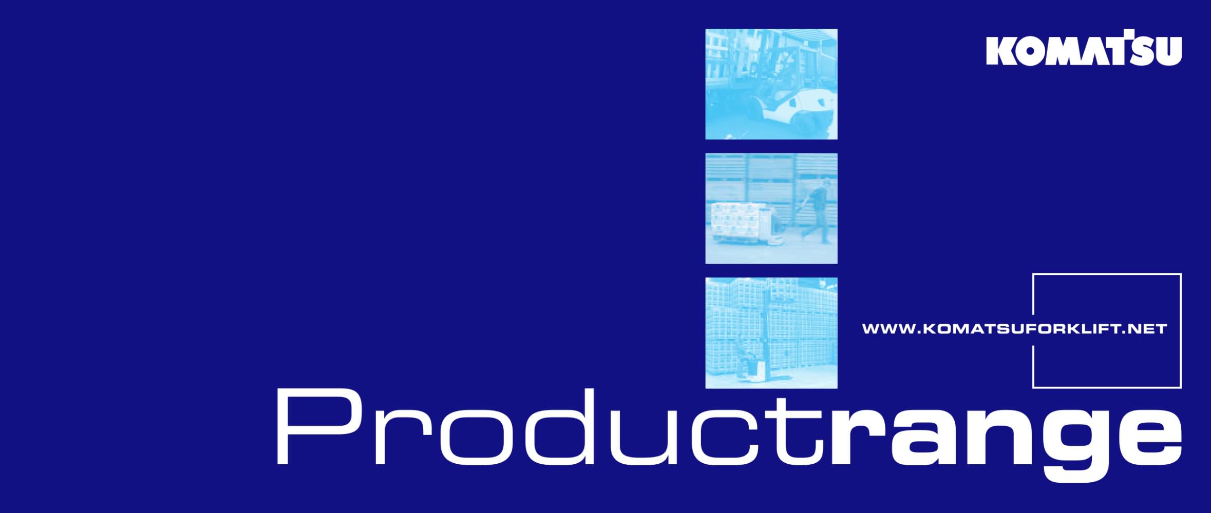 Product range - KOMATSU FORKLIFT
