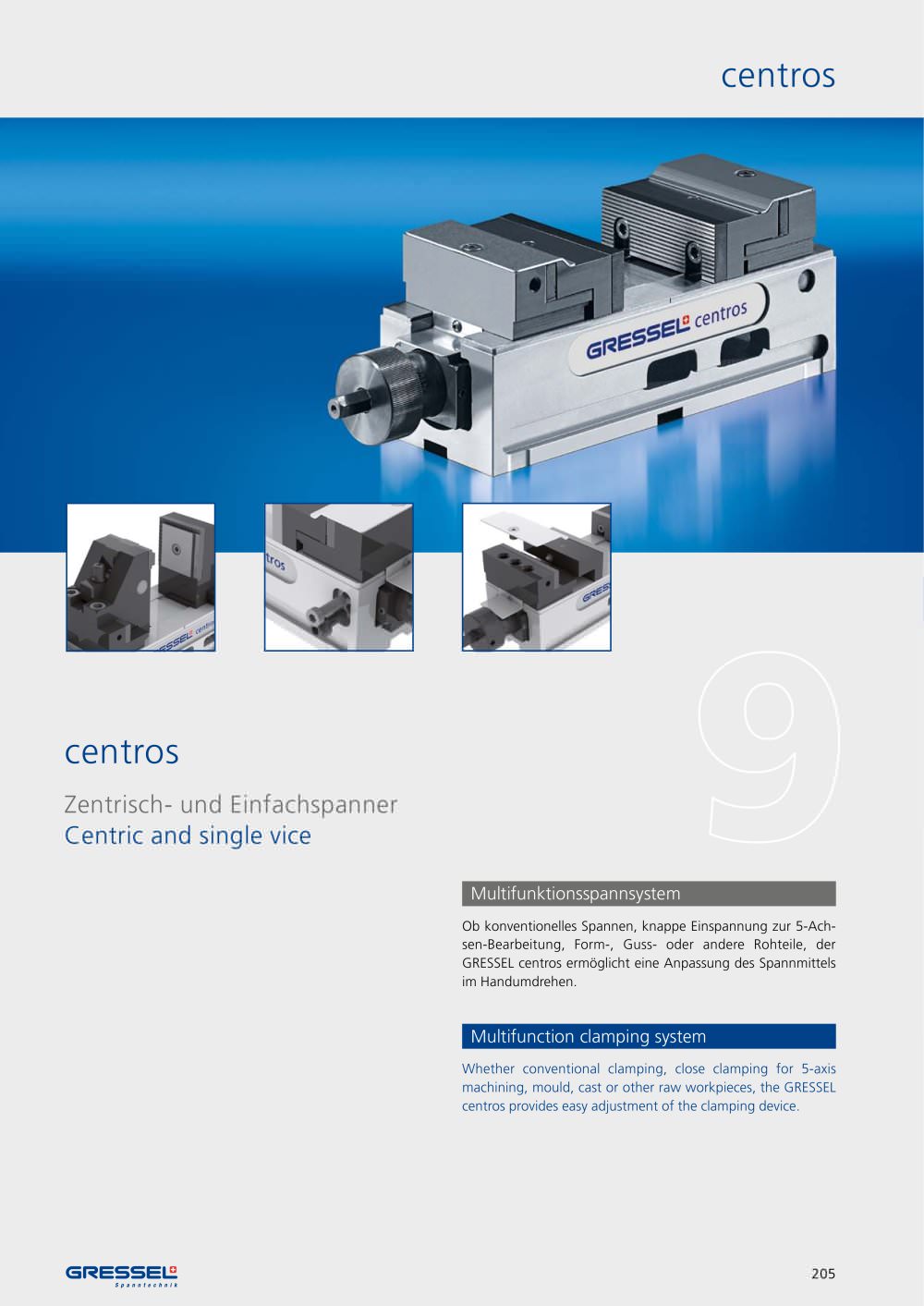 centros, Centric and single vice - GRESSEL
