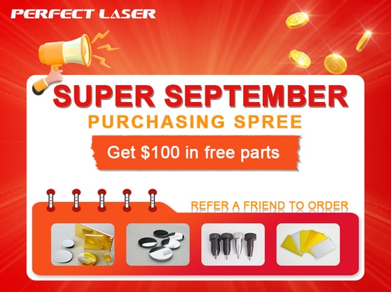 Perfect Laser——September Purchasing Spree Festival