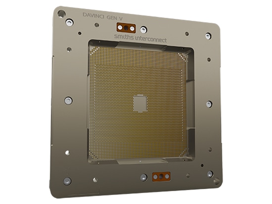Smiths Interconnect launches ‘DaVinci Gen V’ next-generation test socket