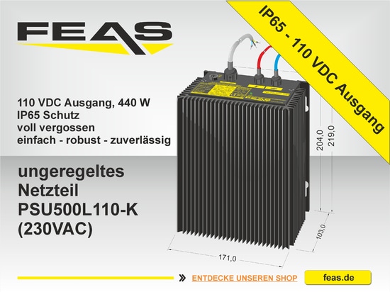 simple - robust - reliable | Power Supply PSU500L110-L (230VAC) from FEAS