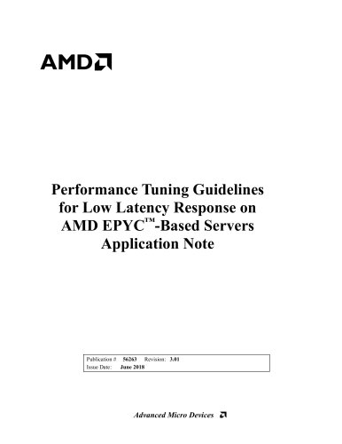 Performance Tuning Guidelines for Low Latency Response on AMD EPYC™-Based Servers Application Note