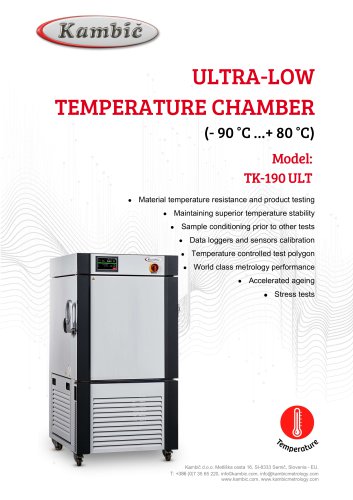ULTRA-LOW TEMPERATURE CHAMBER (- 90 °C …+ 80 °C)