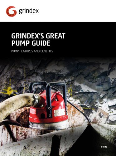 GRINDEX’S GREAT  PUMP GUIDE