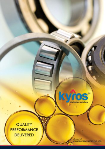 Kyros lubrication solution