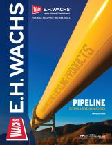 E.H. WACHS PIPELINE CUTTING AND BEVELING MACHINES - 1