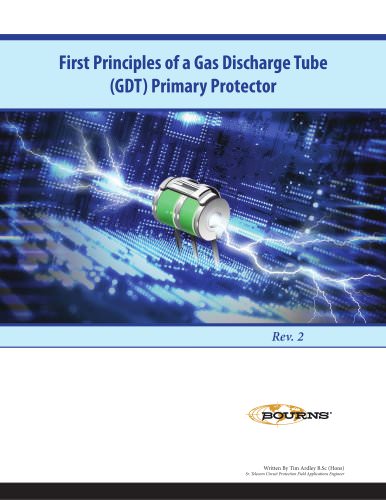 First Principles of a Gas Discharge Tube (GDT) Primary Protector