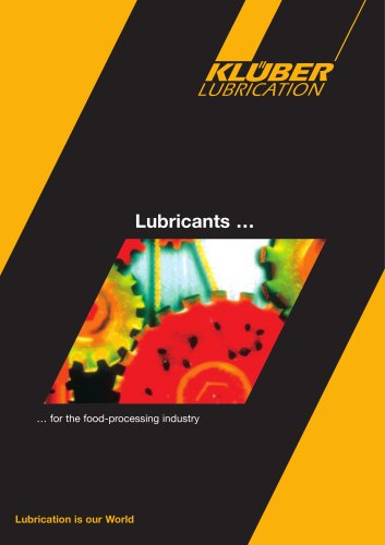 Food industry - Speciality lubricants for different fields of applications