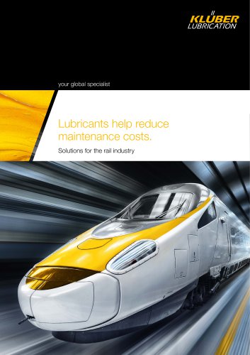 Rail industry - Lubricants help to reduce maintenance costs.