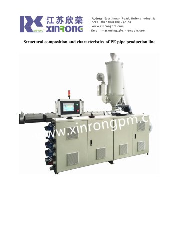 Structural composition and characteristics of PE pipe production line