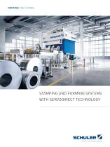 Stamping and Forming SYSTEMS WITH SERVODIRECT TECHNOLOG Y