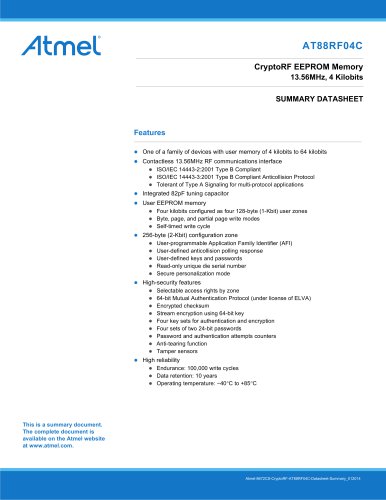 AT88RF04C Contactless 4Kb user memory with authentication and encryption, ISO/IEC 14443 Type B compliant. This is a summary document.