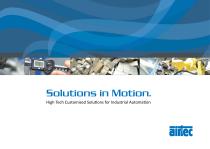 Solutions in Motion. High Tech Customised Solutions for Industrial Automation - 1