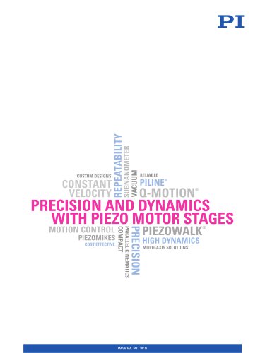 Precision and Dynamics with Piezo Motor Stages