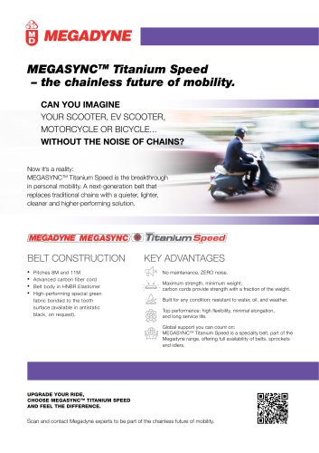MEGASYNCTM Titanium Speed – the chainless future of mobility.