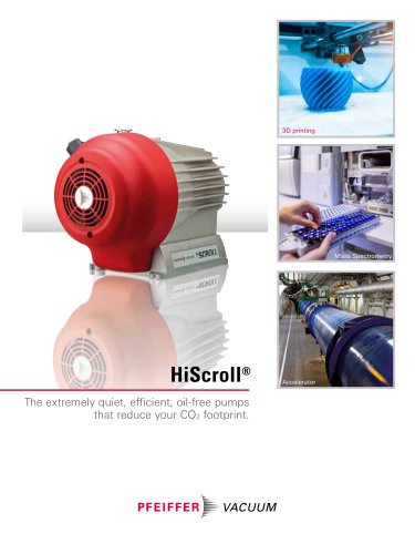 HiScroll - The extremely quiet, compact, oil-free pump. To reduce your carbon footprint