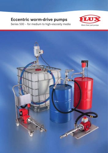 Series 500: Eccentric worm-drive pumps for low to high-viscosity media