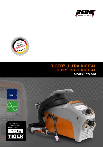 TIGER ® ULTRA DIGITAL and TIGER HIGH DIGITAL - DIGITAL TO GO!