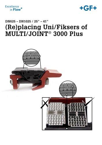 DN625 &ndash; DN1025 / 25&rdquo; &ndash; 41&rdquo; (Re)placing Uni/Fiksers of MULTI/JOINT&reg; 3000 Plus