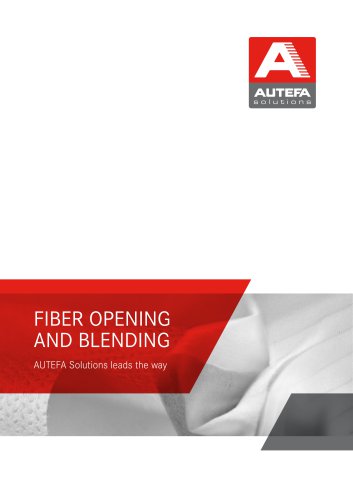 FIBER OPENING AND BLENDING