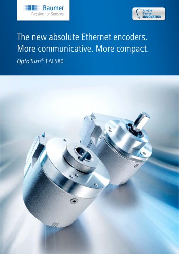 The new absolute Ethernet encoders. More communicative. More compact.