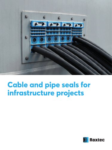 Cable and pipe seals for infrastructure projects