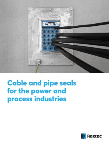 Cable and pipe seals for the power and process industries