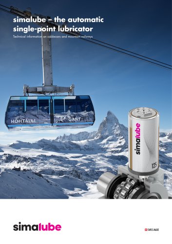 simalube – the automatic single-point lubricator_Technical information on cablecars and mountain railways