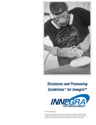 Structures and Processing Guidelines* for Innegra™