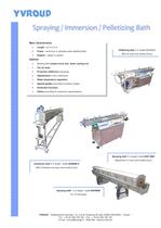 Spraying / Immersion / Pelletizing Bath - 1