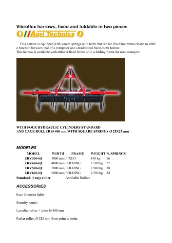 Vibroflex harrows, fixed and foldable in two pieces