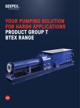 YOUR PUMPING SOLUTION FOR HARSH APPLICATIONS PRODUCT GROUP T BTEX RANGE