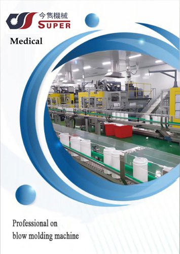 Blow molding machine on medical application