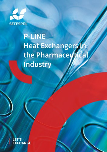 P-line Heat Exchangers in the Pharmaceutical Industry