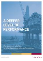 A Deeper Level of Performance - Motion Control Solutions for Oil & Gas Exploration and Production - 1