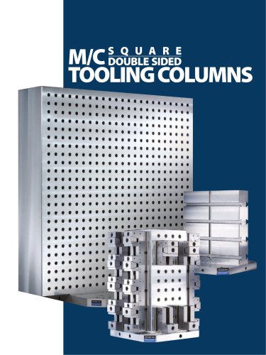 M/C DOUBLE SIDED AND SQUARE TOOLING COLUMN - CNC TOMBSTONE