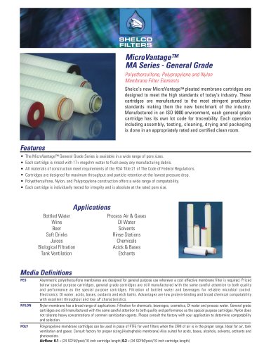 MicroVantage ™ MA Series - General Grade Polyethersulfone, Polypropylene and Nylon Membrane Filter Elements