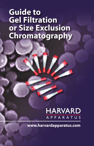 Harvard Apparatus Gel Filtration or Size Exclusion Chromatography Guide