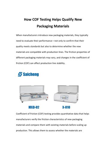 How COF Testing Helps Qualify New Packaging Materials