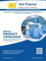 Specialized Medical Device Components : SPECIALISED IN CUSTOMISED POLYMER SOLUTIONS FOR MEDICAL DEVICE-1